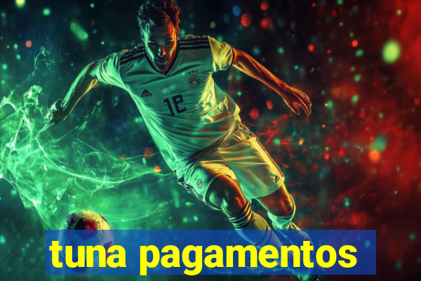 tuna pagamentos